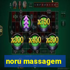 noru massagem